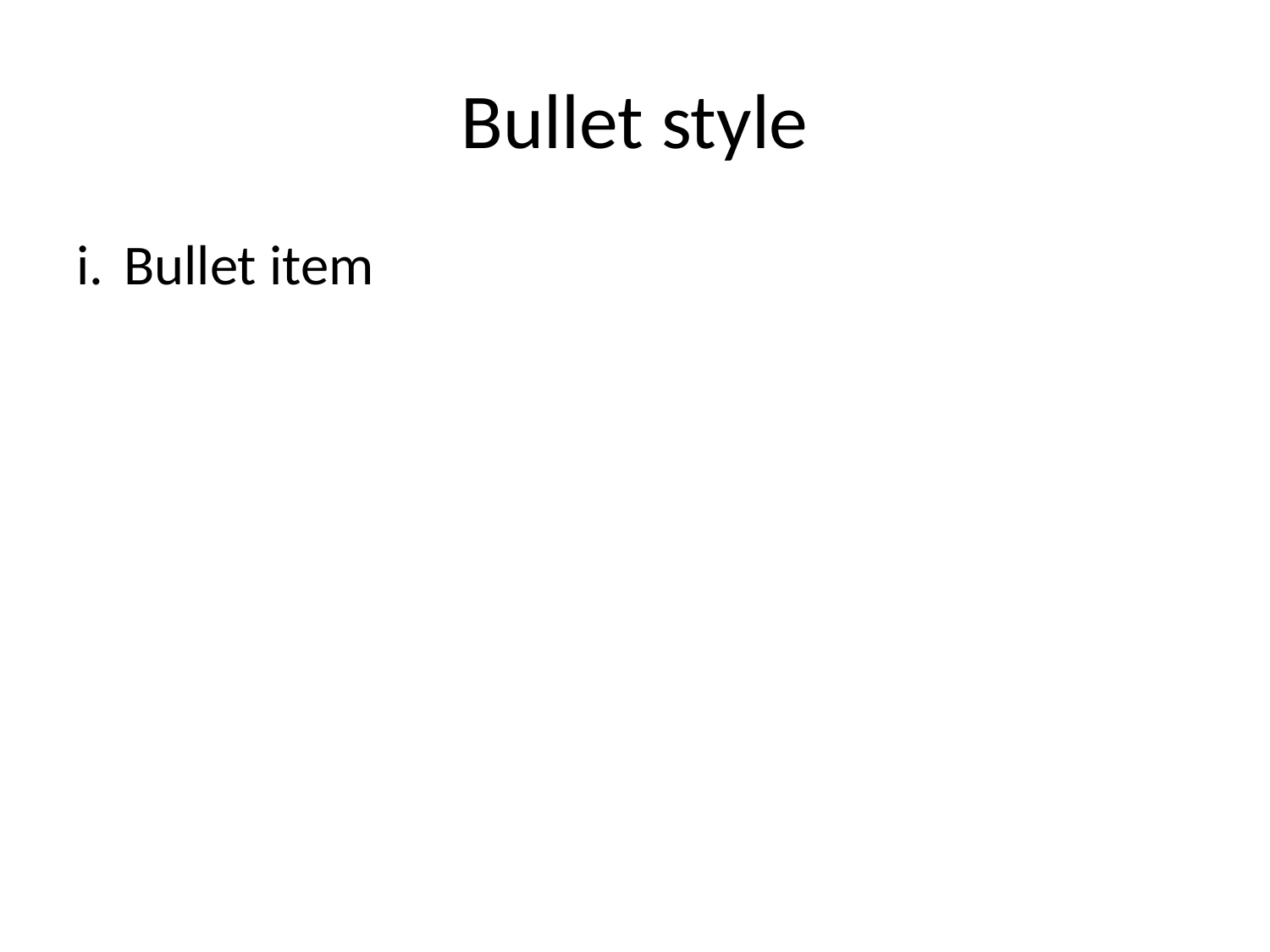 pptx/text-bullet-style--roman-lower page 1 reference